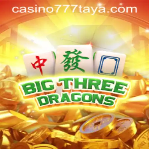 Dive into the Excitement of BigThreeDragons at Casino777